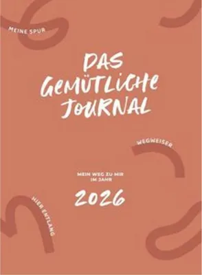 Produktbild von Das gemütliche Journal - Mein Weg zu mir im Jahr 2026