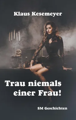Produktbild von Trau niemals einer Frau