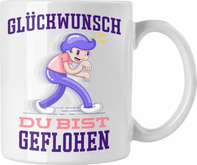 Produktbild von Trendation - Glückwunsch Du Bist Geflohen Tasse Jobwechsel Abschied Abschiedsgeschenk Lustiger Spruch (Weiß)