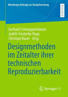 Produktbild von Designmethoden im Zeitalter ihrer technischen Reproduzierbarkeit