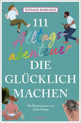 Obrázek produktu pro 111 Alltagsabenteuer, die glücklich machen