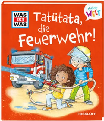 Produktbild von WAS IST WAS Meine Welt Band 12 Tatütata, die Feuerwehr!