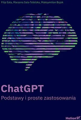 Produktbild von ChatGPT. Podstawy i proste zastosowania. Książka o sztucznej inteligencji