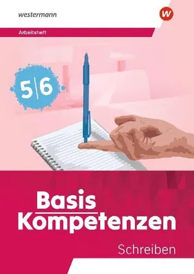 Produktbild von Basiskompetenzen Deutsch. Arbeitsheft Schreiben