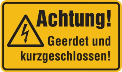 Produktbild von Dreifke® Warnschild, Achtung! Geerdet und kurzgeschlossen! - mit Symbol, 120 ...