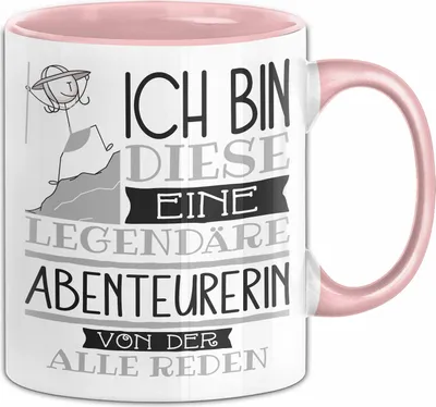 Produktbild von Abenteurerin Tasse Geschenk Ich Bin Diese Eine Legendäre Abenteurerin Von Der Alle Reden Geschenkidee Geburtstag Weihnachten (Rosa)