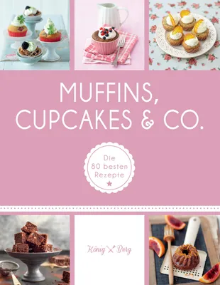 Produktbild von Muffins, Cupcakes & Co.