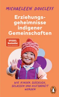Obrázok produktu pre Die Erziehungsgeheimnisse indigener Gemeinschaften