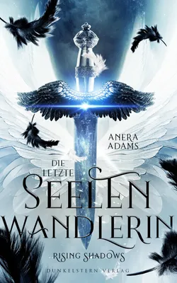 Produktbild von Die letzte Seelenwandlerin - Rising Shadows