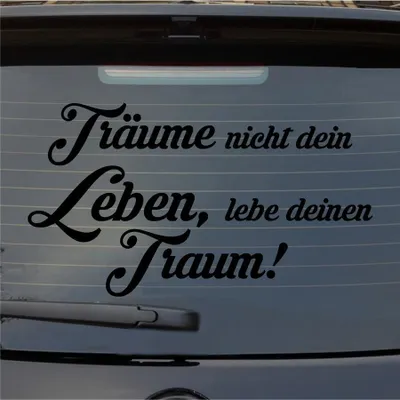 Produktbild von Heckscheibenaufkleber Träume nicht, Lebe deinen Traum 55x31 cm Schwarz Glanz Auto Aufkleber Sticker
