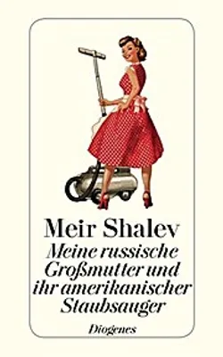 Immagine prodotto di Meine russische Großmutter und ihr amerikanischer Staubsauger