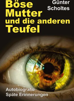 Produktbild von Böse Mutter und die anderen Teufel