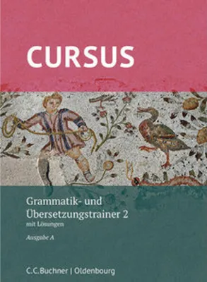 Produktbild von Cursus A neu Grammatik- und Übersetzungstrainer 2