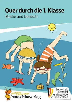 Produktbild von Quer durch die 1. Klasse, Mathe und Deutsch - Übungsblock
