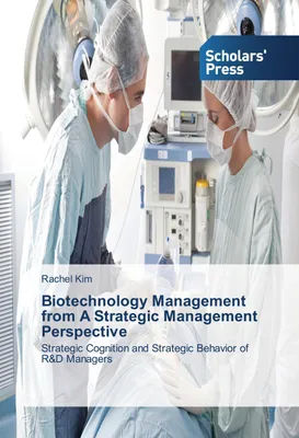 Produktbild von Biotechnology Management from A Strategic Management Perspective