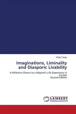Produktbild von Imaginations, Liminality and Diasporic Livability