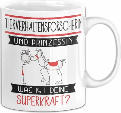 Produktbild von Tierverhaltensforscherin Und Prinzessin Tasse Geschenk Für Eine Tierverhaltensforscherin Geburtstag Was Ist Deine Superkraft (Weiß)