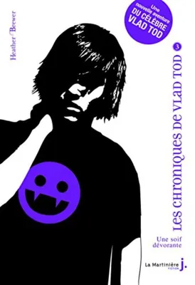 Produktbild von Les Chroniques de Vladimir Tod. Une Soif D'Vorante, Tome 3
