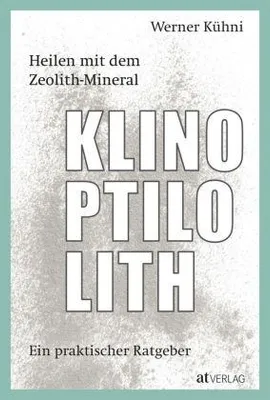 Obrázek produktu pro Heilen mit dem Zeolith-Mineral Klinoptilolith