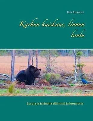 Produktbild von Karhun kuiskaus, linnun laulu