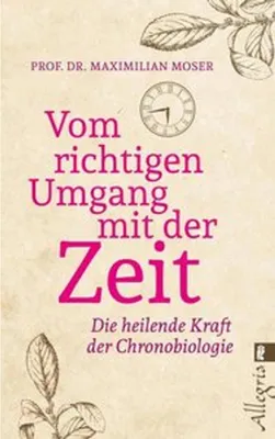 Produktbild von Vom richtigen Umgang mit der Zeit