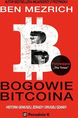 Produktbild von Bogowie Bitcoina – historia geniuszu, zdrady i odkupienia