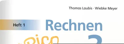 Produktbild von Rechnen mit Rico Schnabel Klasse 3, Heft 1 - Selbstständig das Addieren und Subtrahieren bis 1000 trainieren