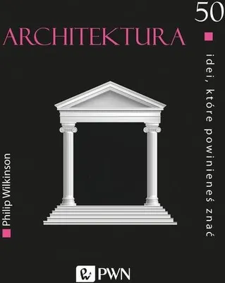 Produktbild von Architektura 50 idei, które powinieneś znać