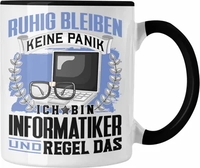 Produktbild von Trendation - Informatiker Tasse Geschenk Lustiger Spruch Männer Ruhig Bleiben Informatiker Geschenkidee (Schwarz)
