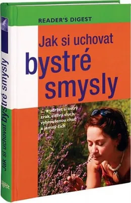 Image de Jak si uchovat bystré smysly