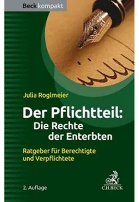 Produktbild von Der Pflichtteil: Die Rechte der Enterbten