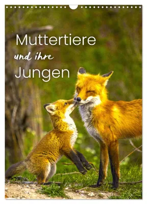 Produktbild von Muttertiere und ihre Jungen (Wandkalender 2027 DIN A3 hoch), CALVENDO Monatskalender