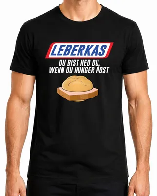 Zdjęcie produktu dla Leberkas nie jesteś sobą, gdy jesteś głodny Bawarski humor przekąsek T-shirt męski, czarny, XXL