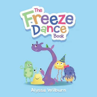 Produktbild von The Freeze Dance Book