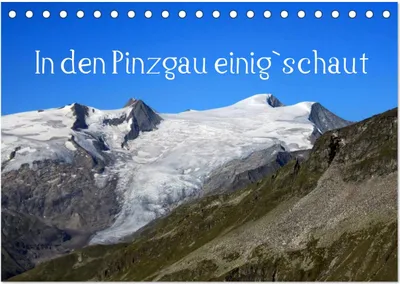 Produktbild von In den Pinzgau einig`schaut (Tischkalender 2025 DIN A5 quer), CALVENDO Monatskalender