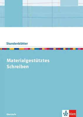 Produktbild von Materialgestütztes Schreiben. Kopiervorlagen mit Unterrichtshilfen Oberstufe