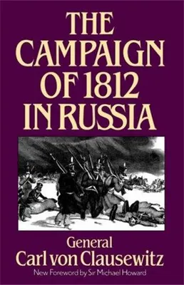 Zdjęcie produktu dla The Campaign of 1812 in Russia
