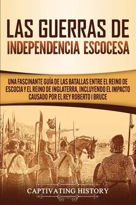 Produktbild von Las Guerras de Independencia Escocesa