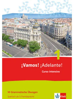 Produktbild von ¡Vamos! ¡Adelante! 1. Curso intensivo. 99 Grammatische Übungen