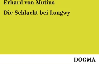 Produktbild von Die Schlacht bei Longwy