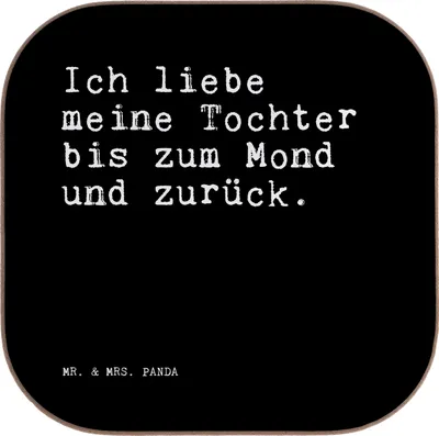 Produktbild von Mr. & Mrs. Panda Untersetzer Glas Ich liebe meine Tochter... - Schwarz - Geschenk, Mutter, für Gläser, Sprüche, Spruch Weisheiten Zitate Lustig Weisheit Worte, Familie