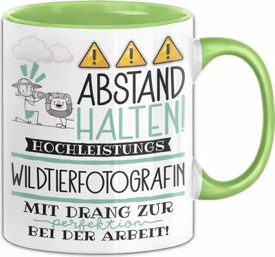 Produktbild von Wildtierfotografin Tasse Geschenk Lustig Abstand Halten Hochleistungs-Wildtierfotografin Mit Drang Zur Perfektion Bei Der Arbeit (Grün)