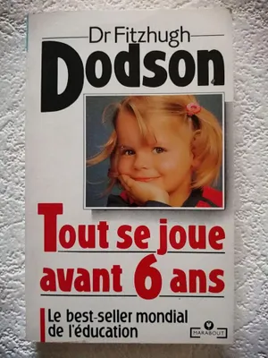 Image de Tout Se Joue Avant Six Ans