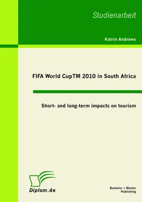 Produktbild von FIFA World CupTM 2010 in South Africa: Short- and long-term impacts on tourism
