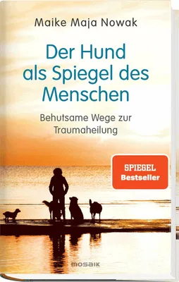 Obrázek produktu pro Der Hund als Spiegel des Menschen, Traumaheilung