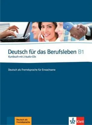 Zdjęcie produktu dla Deutsch für das Berufsleben B1. Kursbuch + 2 Audio-CDs