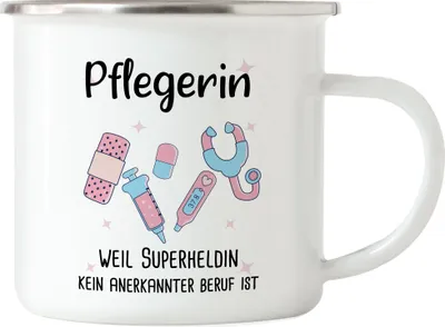 Produktbild von Pflegerin Weil Superheldin Kein Anerkannter Beruf Ist Emaille Tasse Geschenk Danke Sagen