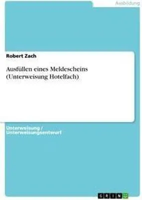 Produktbild von Ausfüllen eines Meldescheins (Unterweisung Hotelfach)