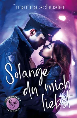 Produktbild von Solange du mich liebst (Elkpoint Stories)