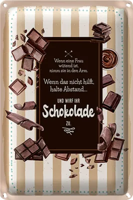 Produktbild von Blechschild Spruch 20x30cm Wenn Frau wütend wirf Schokolade